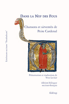 Couverture de Dans la nef des fous - Chansons et sirventès de Peire Cardenal (D)